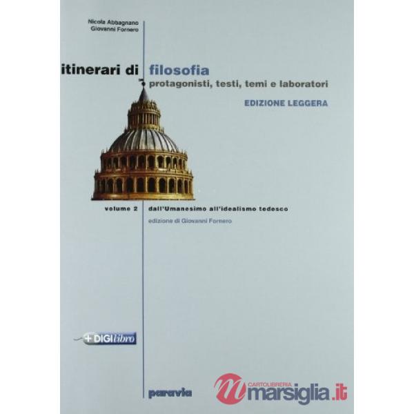 ITINERARI DI FILOSOFIA 2 ED. LEGGERA