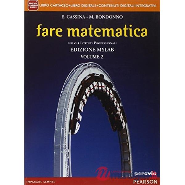 FARE MATEMATICA 2 VOL + MYLAB