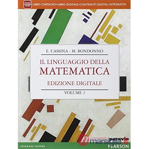 LINGUAGGIO MATEMATICA 2 VOL + MYLAB