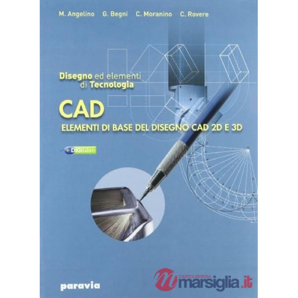 DISEGNO ED ELEMENTI DI TECNOLOGIA CAD