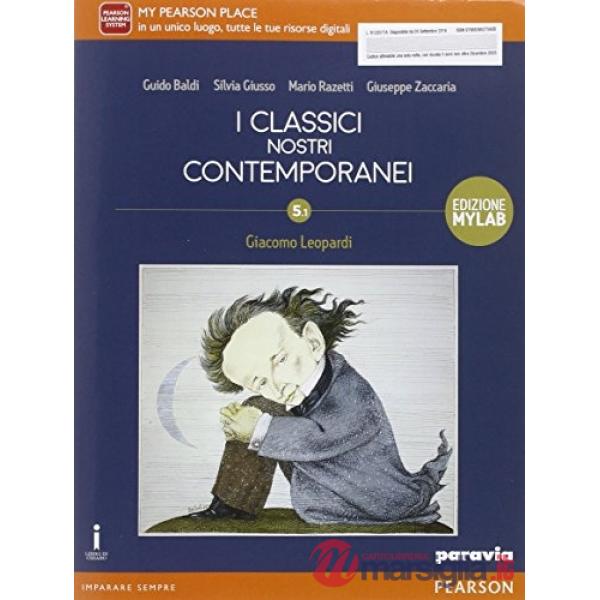 CLASSICI NOSTRI CONTEMPORANEI 5. 1 LEOPARDI ED. MYLAB VOL + ITE