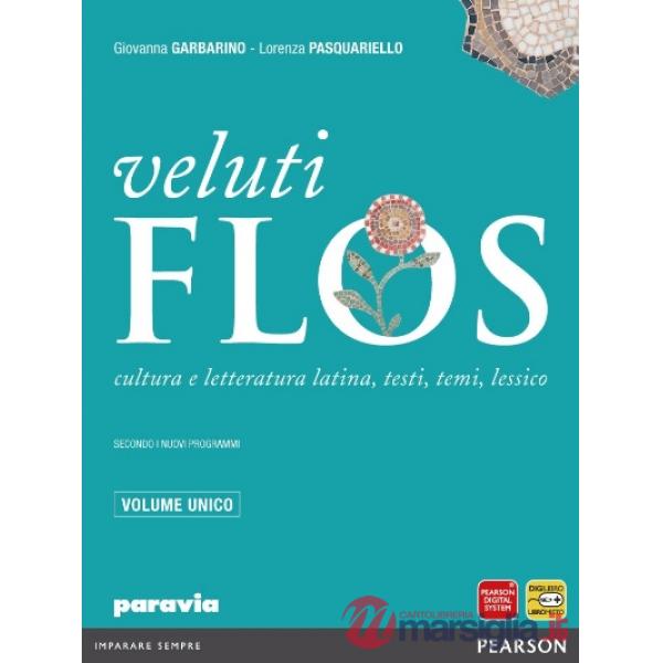 VELUTI FLOS VOLUME UNICO