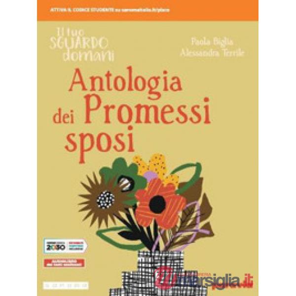 IL TUO SGUARDO DOMANI ANTOLOGIA DEI PROMESSI SPOSI