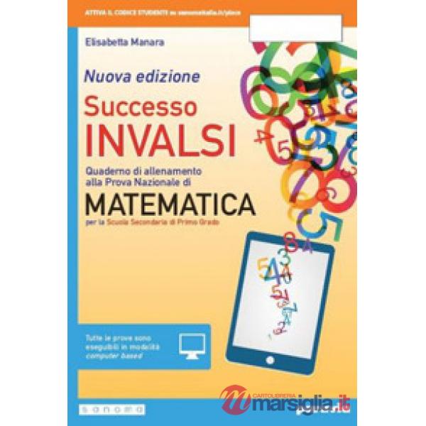 SUCCESSO INVALSI MATEMATICA NUOVA VOL + ITE + DIDASTORE