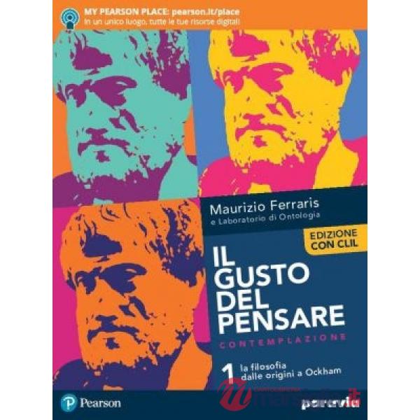 IL GUSTO DEL PENSARE 1 ED. CON CLIL