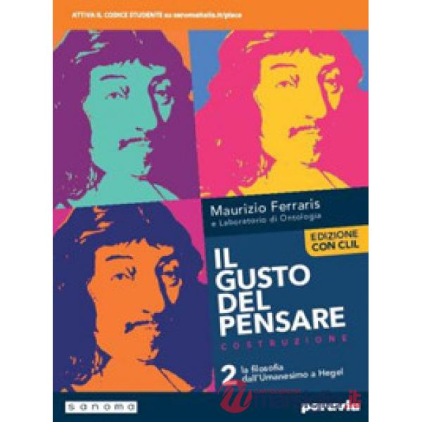IL GUSTO DEL PENSARE 2 ED. CON CLIL