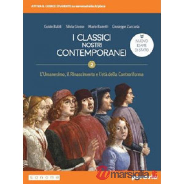 CLASSICI NOSTRI CONTEMPORANEI 2 ED. NUOVO ESAME STATO