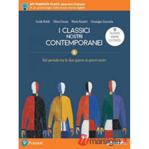 CLASSICI NOSTRI CONTEMPORANEI 6 ED. NUOVO ESAME STATO