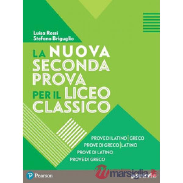 LA NUOVA SECONDA PROVA PER IL LICEO CLASSICO