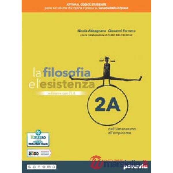 LA FILOSOFIA E L'ESISTENZA 2 EDIZIONE CON CLIL