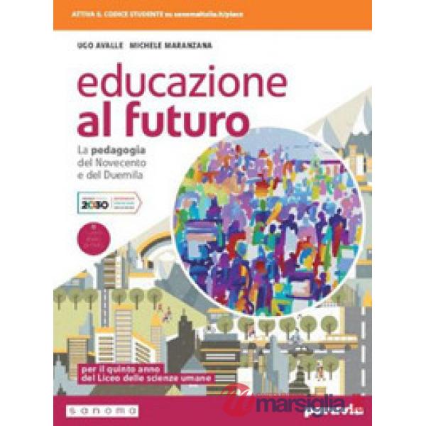EDUCAZIONE AL FUTURO LA PEDAGOGIA DEL 900