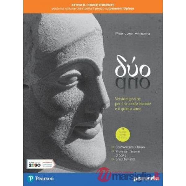 DUO - VERSIONI GRECHE E LATINE PER IL SECONDO BIENNIO E IL QUINTO ANNO