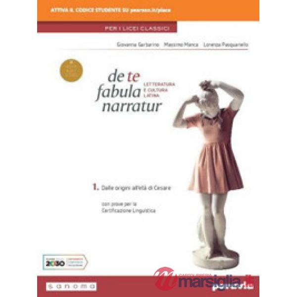 DE TE FABULA NARRATUR 1 PER I LICEI CLASSICI