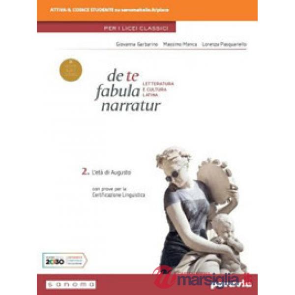 DE TE FABULA NARRATUR 2 PER I LICEI CLASSICI