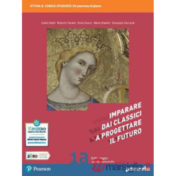 IMPARARE DAI CLASSICI A PROGETTARE IL FUTURO 3A (TIPO C)