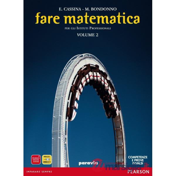 FARE MATEMATICA BIENNIO IP 2 + MYMATHLAB