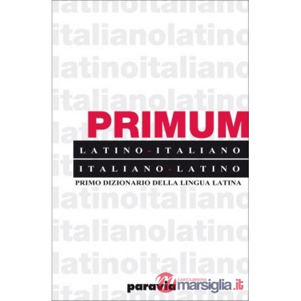 PRIMUM PRIMO DIZIONARIO LINGUA LATINA