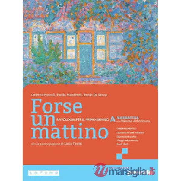 FORSE UN MATTINO ED. CON SCRITTURA