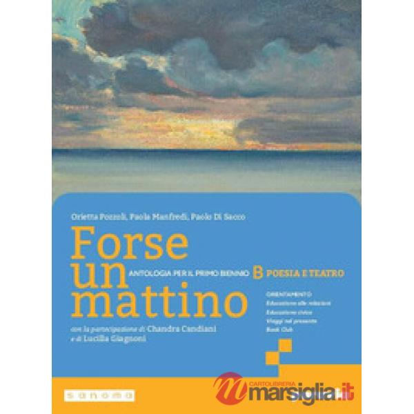 FORSE UN MATTINO B
