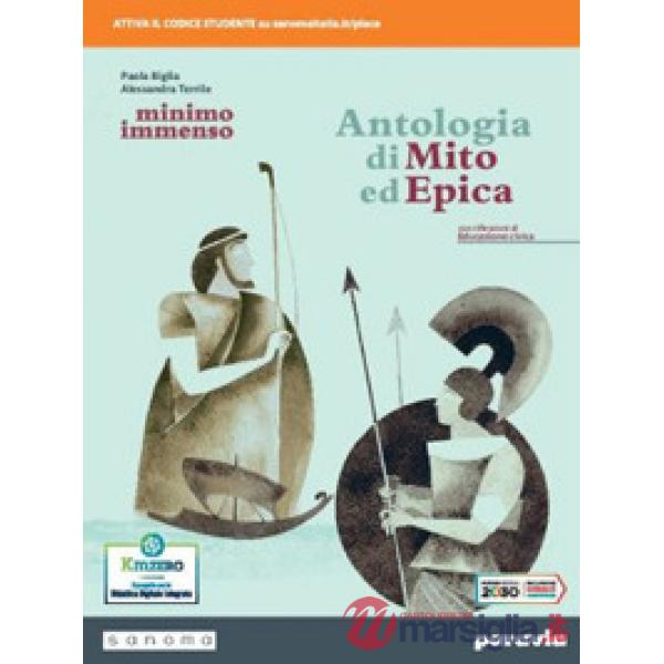 MINIMO E IMMENSO ANTOLOGIA DI MITO ED EPICA