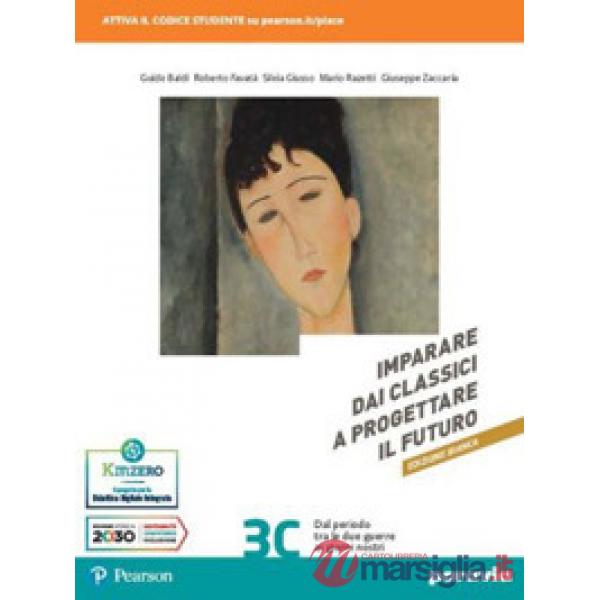 IMPARARE DAI CLASSICI A PROGETTARE IL FUTURO ED. BIANCA 3C