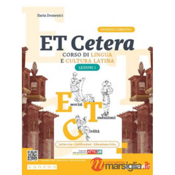 ET CETERA LEZIONI DI LATINO 1 EDIZIONE COMPATTA CON ATTICUS