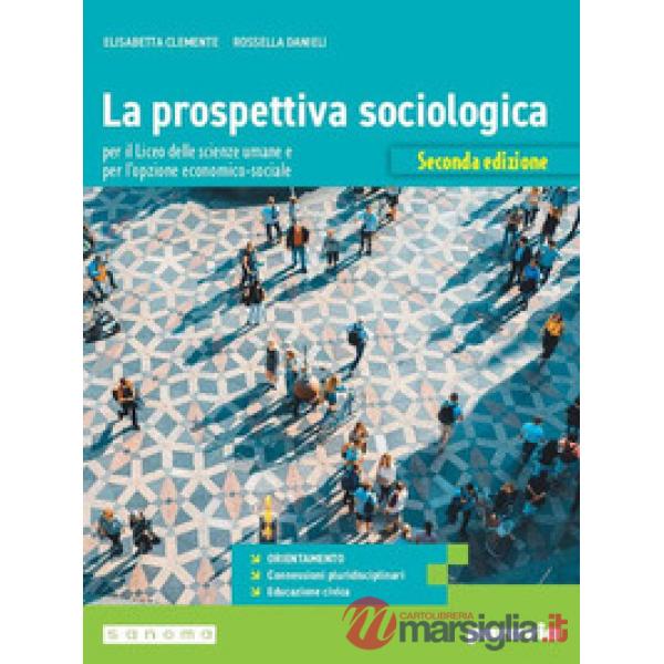 LA PROSPETTIVA SOCIOLOGICA 2 EDIZ.