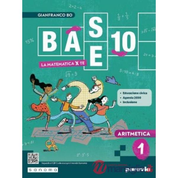BASE 10 - LA MATEMATICA PER TE - 2 (TIPO C)