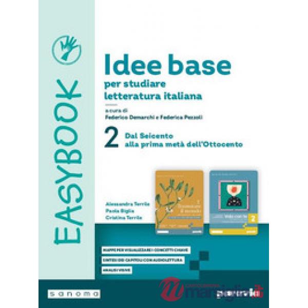 IDEE BASE PER STUDIARE LETTERATURA ITALIANA. EASYBOOK 2