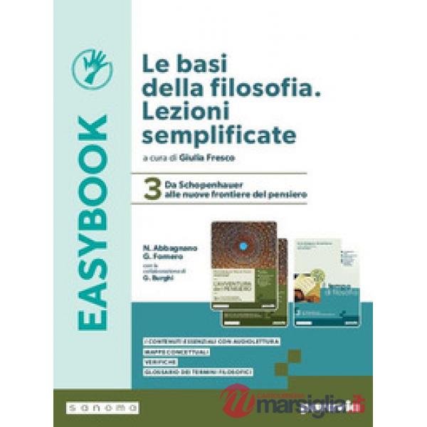 LE BASI DELLA FILOSOFIA. LEZIONI SEMPLIFICATE. EASYBOOK 3