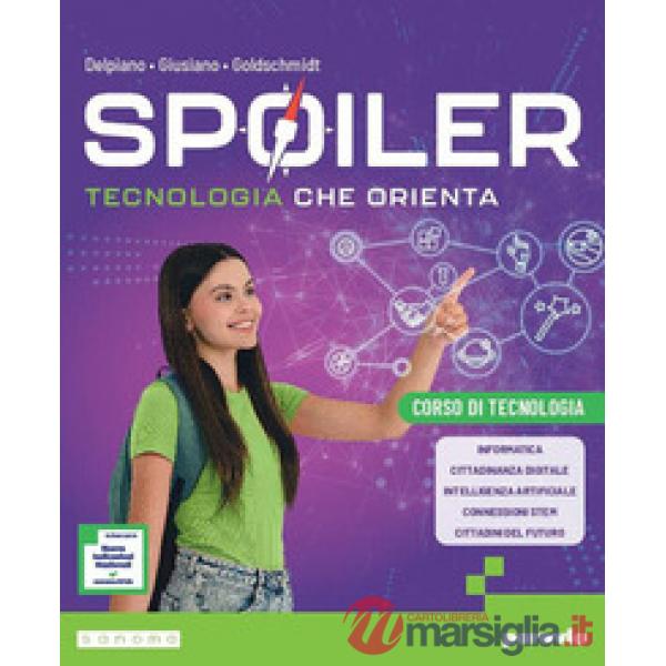 SPOILER - TECNOLOGIA CHE ORIENTA - CORSO DI TECNOLOGIA
