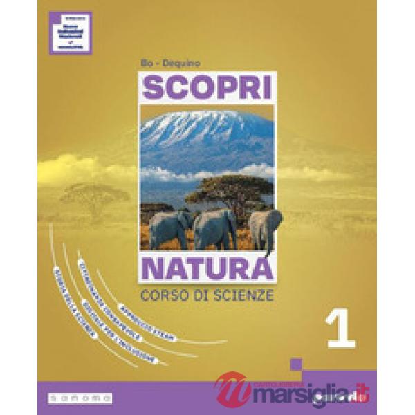 SCOPRI NATURA - EDIZIONE ANNUALE - VOLUME 1 CON AULA STEAM IN DIGITALE