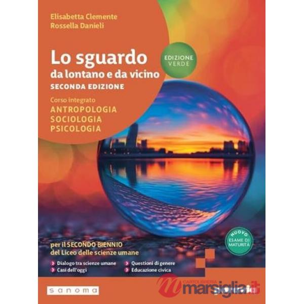 LO SGUARDO DA LONTANO E DA VICINO ED. VERDE ANTROPOLOGIA SOCIOLOGIA PS