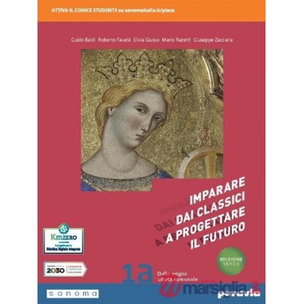 IMPARARE DAI CLASSICI A PROGETTARE IL FUTURO. EDIZIONE VERDE
