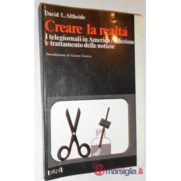 Creare la realtà. I telegiornali in America: selezione e trattamento delle notizie