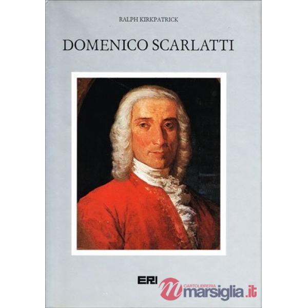Domenico Scarlatti. Ediz. illustrata