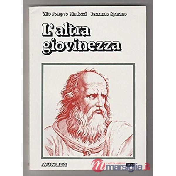 Altra giovinezza (L')
