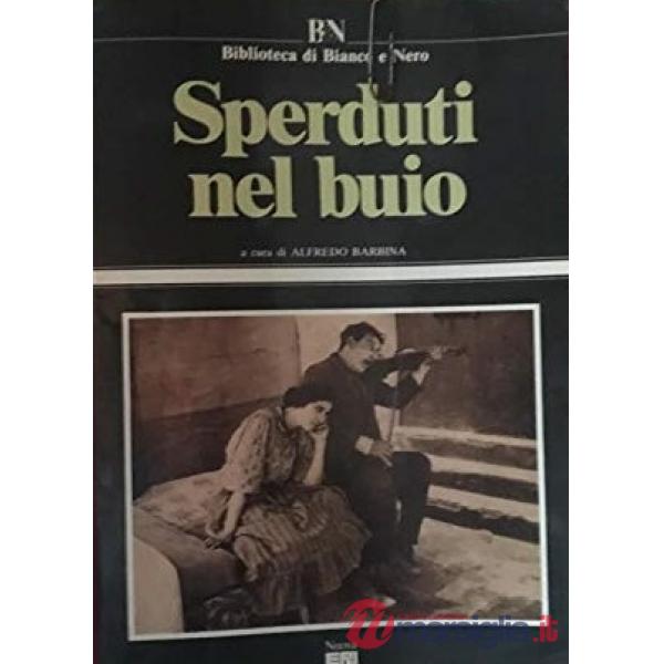Sperduti nel buio