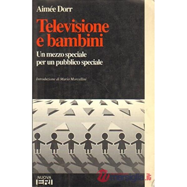 Televisione e bambini. Un mezzo speciale per un pubblico speciale