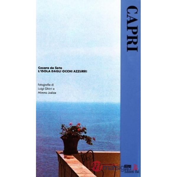 Capri. L'isola dagli occhi azzurri