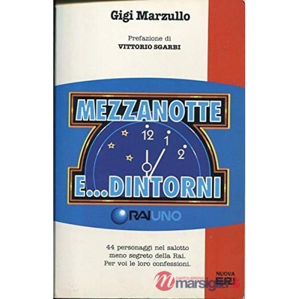 Mezzanotte e dintorni