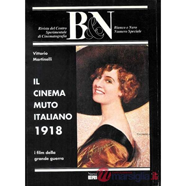 Cinema muto italiano 1918 (Il)
