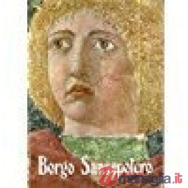Borgo San Sepolcro, la città di Piero della Francesca