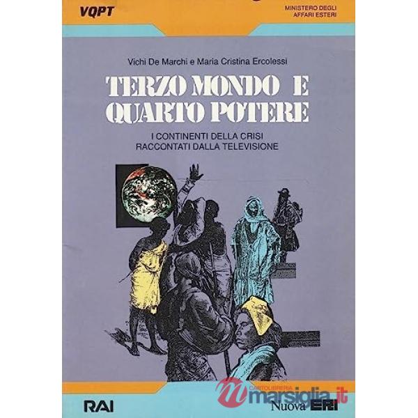 Terzo mondo e quarto potere. I continenti della crisi raccontati dalla televisione