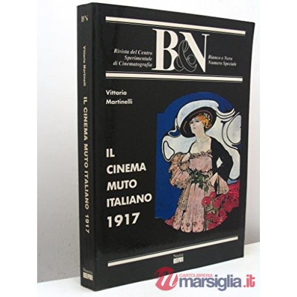 Cinema muto italiano 1917 (Il)