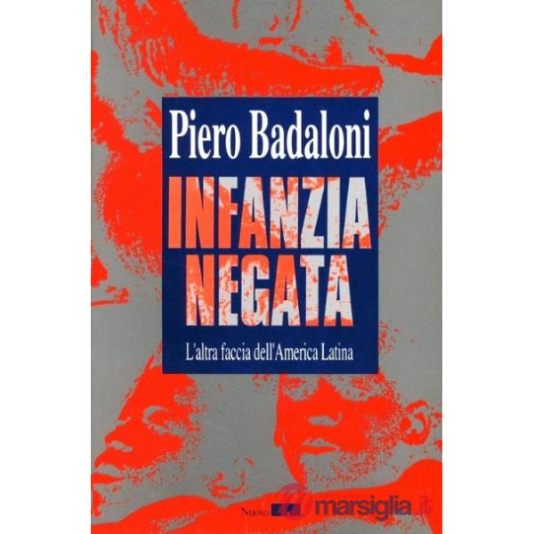 Infanzia negata. L'altra faccia dell'America latina