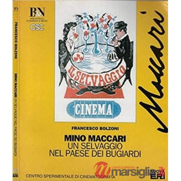 Mino Maccari. Un selvaggio nel paese dei bugiardi