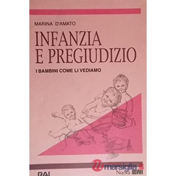 Infanzia e pregiudizio. I bambini come li vediamo