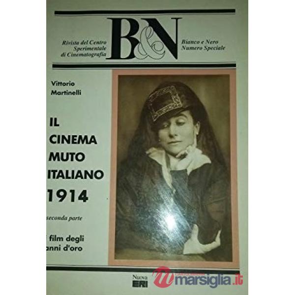 Cinema muto italiano. 1913. I film degli anni d'oro (Il). Vol. 2