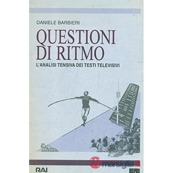 Questioni di ritmo. L'analisi tensiva dei testi televisivi